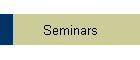 Seminars